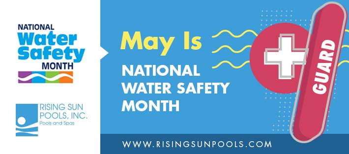 May Is National Water Safety Month