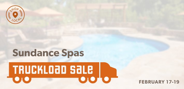 Sundance spas truckload sale February 17-19